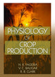 Book cover of: Physiology of Crop Production. By: N. K. Fageria