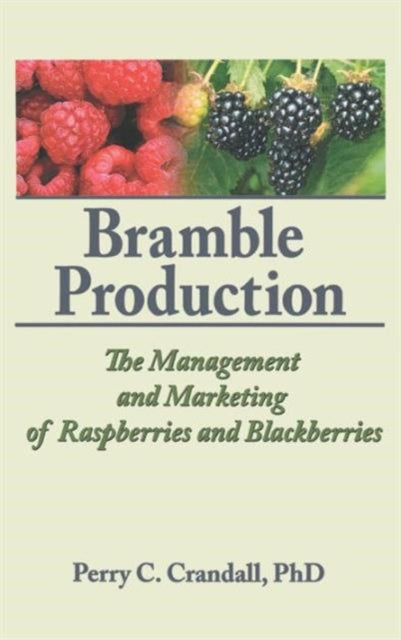 Book cover of: Bramble Production