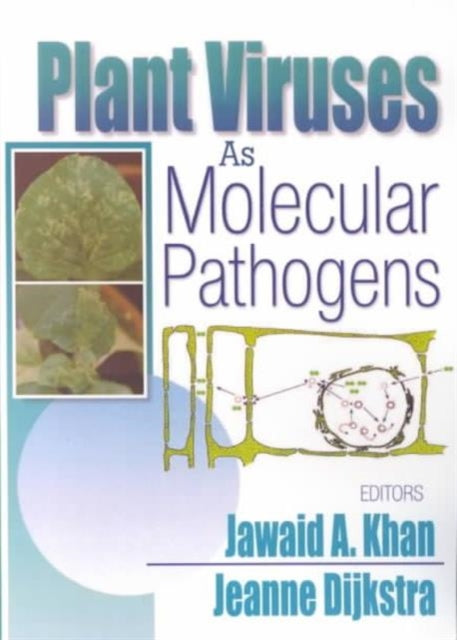 Book cover of: Plant Viruses As Molecular Pathogens. By: Jawaid A. Khan
