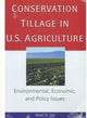 Book cover of: Conservation Tillage in U.S. Agriculture. By: Noel D. Uri