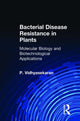 Book cover of: Bacterial Disease Resistance in Plants. By: P. Vidhyasekaran