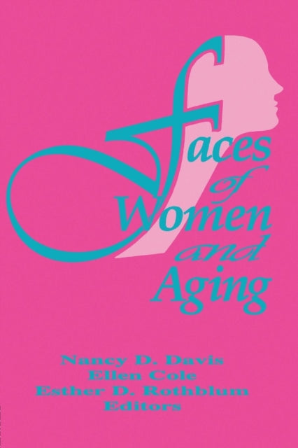 Book cover of: Faces of Women and Aging