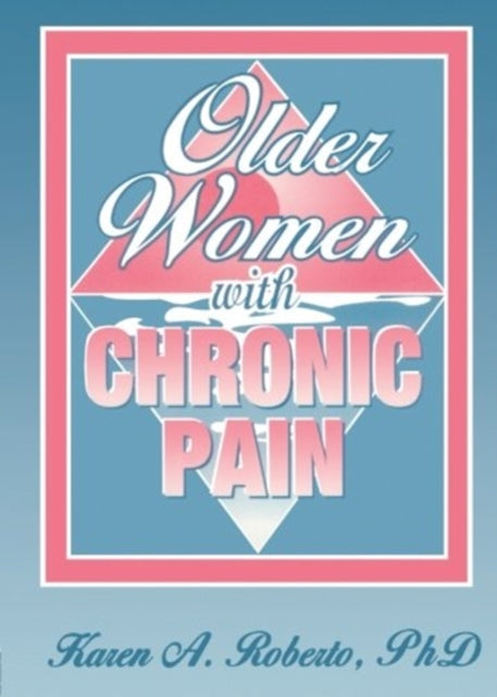 Book cover of: Older Women With Chronic Pain