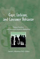 Book cover of: Gays, Lesbians, and Consumer Behavior. By: Daniel L. Wardlow