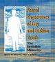 Book cover of: School Experiences of Gay and Lesbian Youth. By: Mary B. Harris