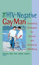 Book cover of: HIV-Negative Gay Man. By: Steven Ball