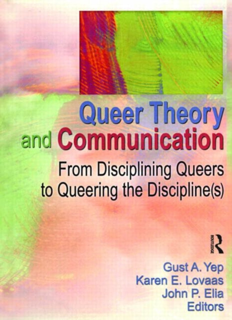Book cover of: Queer Theory and Communication