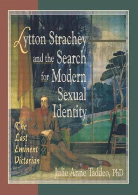 Book cover of: Lytton Strachey and the Search for Modern Sexual Identity. By: George H. Snyder