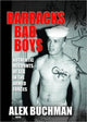 Book cover of: Barracks Bad Boys. By: Alex Buchman
