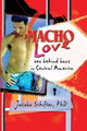 Book cover of: Macho Love. By: Jacobo Schifter