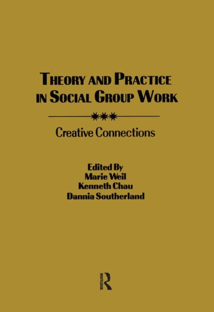 Book cover of: Theory and Practice in Social Group Work. By: Marie Weil