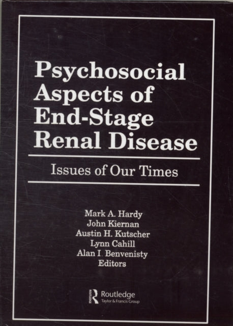 Book cover of: Psychosocial Aspects of End-Stage Renal Disease. By: Mark A. Hardy