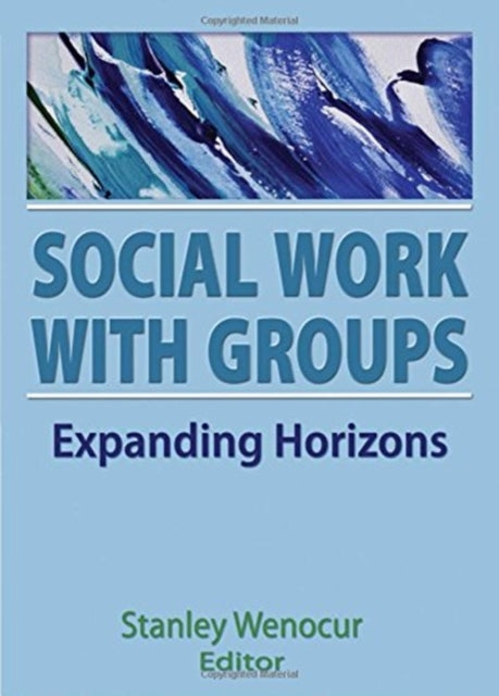 Book cover of: Social Work With Groups. By: Paul H. Ephross