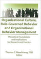 Book cover of: Organizational Culture, Rule-Governed Behavior and Organizational Behavior Management. By: Thomas C. Mawhinney