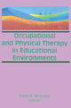 Book cover of: Occupational and Physical Therapy in Educational Environments