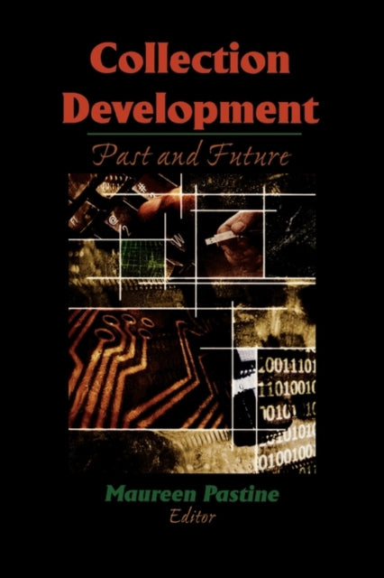 Book cover of: Collection Development. By: Maureen Pastine