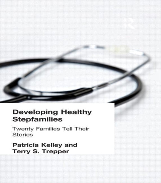 Book cover of: Developing Healthy Stepfamilies