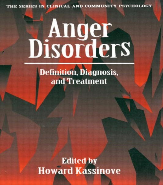 Book cover of: Anger Disorders. By: H. Kassinove