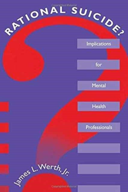 Book cover of: Rational Suicide?. By: James Werth Jr.