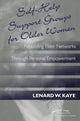 Book cover of: Self-Help Support Groups For Older Women