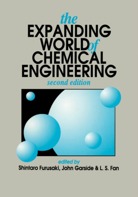 Book cover of: Expanding World of Chemical Engineering. By: S. Furusaki