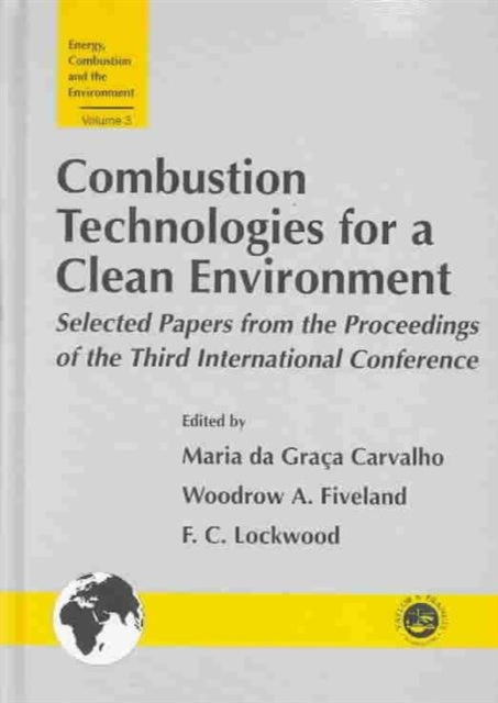 Book cover of: Combustion Technology for a Clean Environment. By: Maria Carvalho