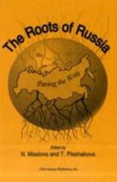 Book cover of: Roots of Russia. By: N. Maslova
