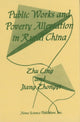 Book cover of: Public Works & Poverty Alleviation in Rural China. By: Zhu Ling
