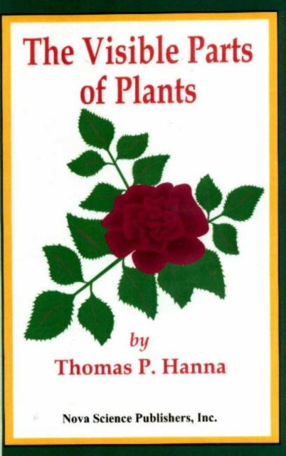 Book cover of: Visible Parts of Plants