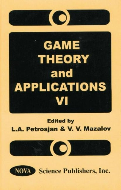 Book cover of: Game Theory & Applications, Volume 6