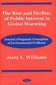 Book cover of: Rise & Decline of Public Interest in Global Warming. By: Jerry L. Williams
