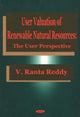 Book cover of: User Valuation of Renewable Natural Resources. By: V. Ratna Reddy