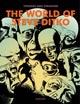 Book cover of: Stranger & Stranger: The World of Steve Ditko. By: Blake Bell