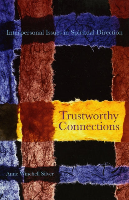 Book cover of: Trustworthy Connections. By: Anne Winchell Silver 