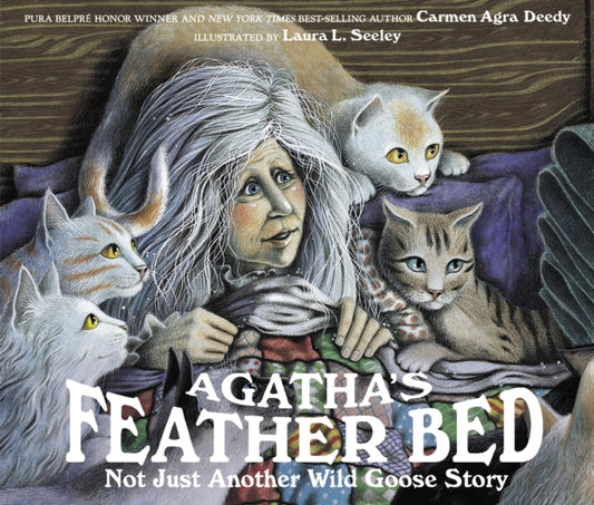 Book cover of: Agatha's Feather Bed. By: Carmen Agra Deedy