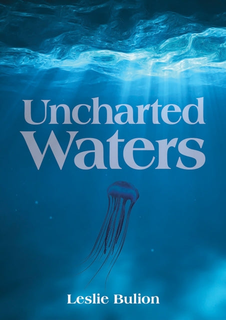 Book cover of: Uncharted Waters. By: Leslie Bulion