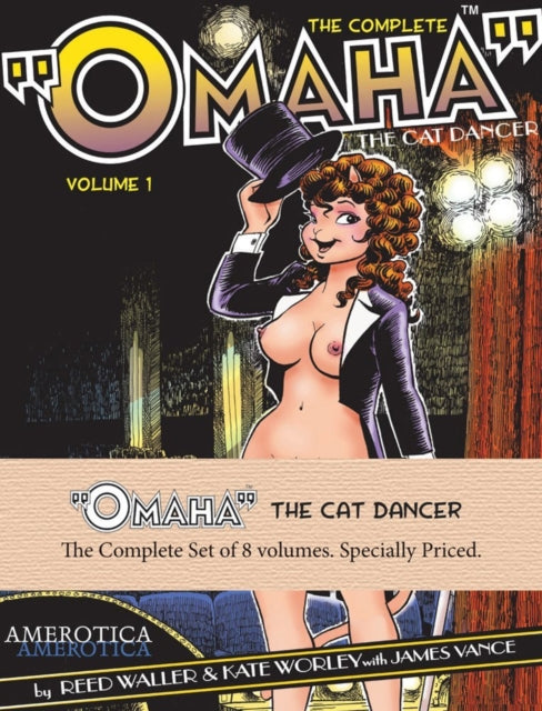 Book cover of: Omaha the Cat Dancer: The Complete Set of Eight Volumes. By: James Vance