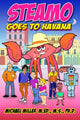 Book cover of: Steamo Goes to Havana. By: Michael Miller