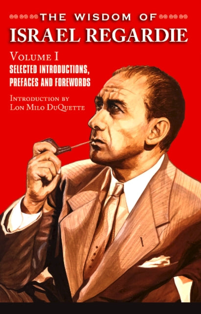 Book cover of: Wisdom of Israel Regardie. By: Israel Regardie