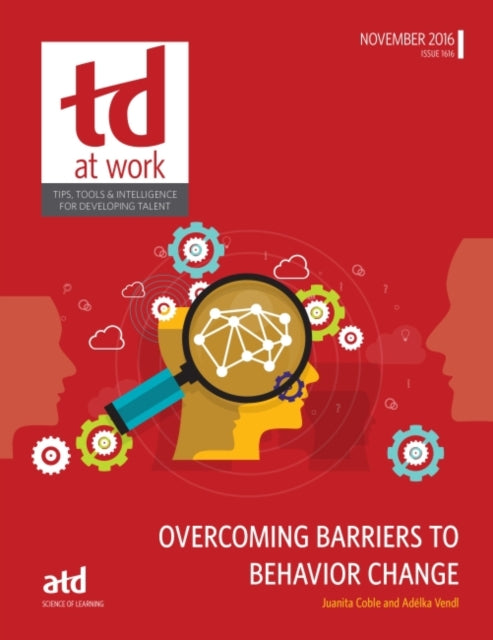 Book cover of: Overcoming Barriers to Behavior Change. By: Juanita Coble
