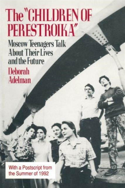 Book cover of: Children of Perestroika. By: Deborah Adelman
