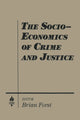 Book cover of: Socio-economics of Crime and Justice