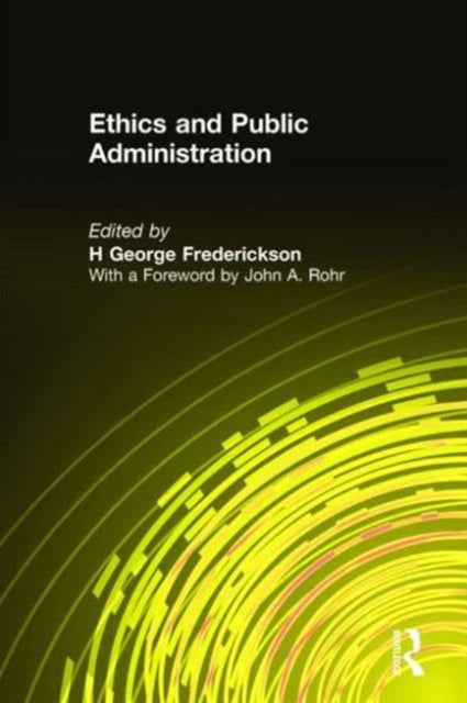 Book cover of: Ethics and Public Administration