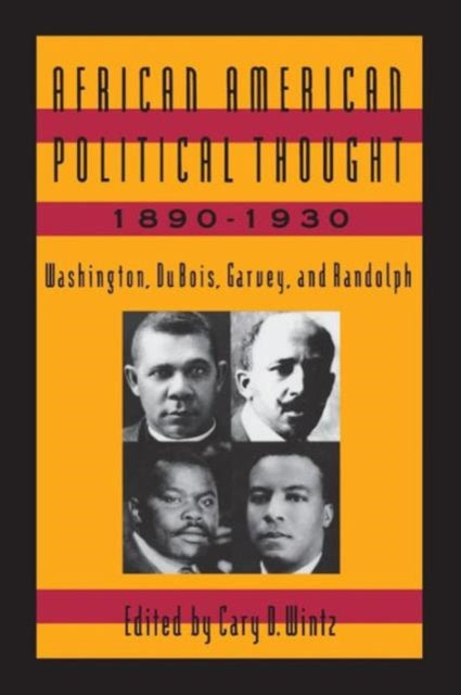 Book cover of: African American Political Thought, 1890-1930. By: Cary D. Wintz