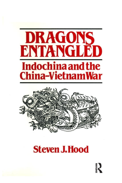 Book cover of: Dragons Entangled. By: Steven J. Hood