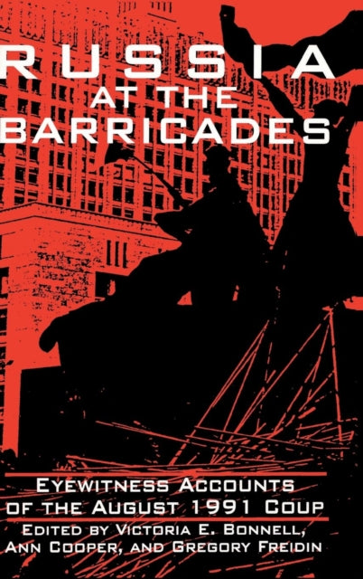 Book cover of: Russia at the Barricades. By: Victoria E. Bonnell
