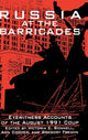 Book cover of: Russia at the Barricades. By: Victoria E. Bonnell