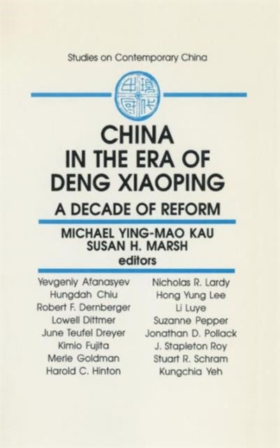 Book cover of: China in the Era of Deng Xiaoping: A Decade of Reform