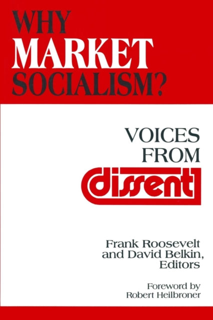 Book cover of: Why Market Socialism?. By: Frank Roosevelt