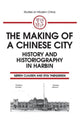 Book cover of: Making of a Chinese City. By: Soren Clausen